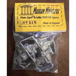 Museum Miniatures 15mm Super Detailed Pewter Figures 15/P R26 Made In England